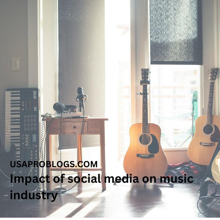 Impact of social media on music industry